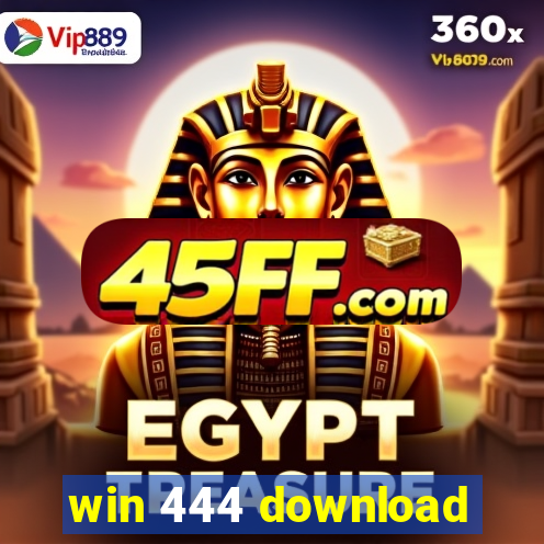 win 444 download